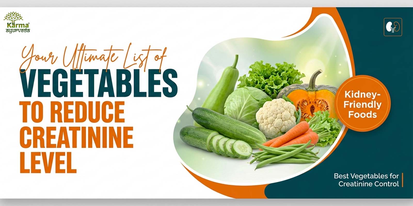 Your Ultimate List of Vegetables to Reduce Creatinine Level